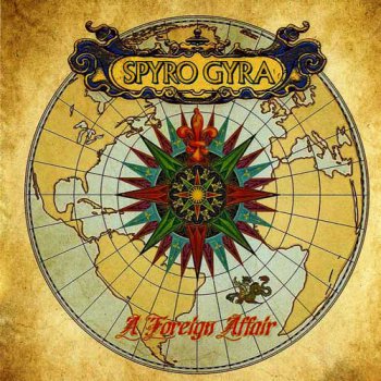 Spyro Gyra - A Foreign Affair  
