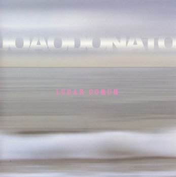 Joao Donato - Lugar Comum (1975) [Remastered 2004]
