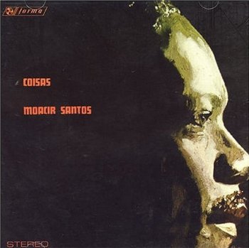 Moacir Santos - Coisas (1965) [Remastered 2004]