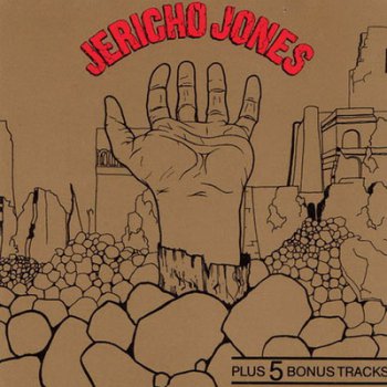 Jericho Jones - Junkies, Monkeys & Donkeys 1972