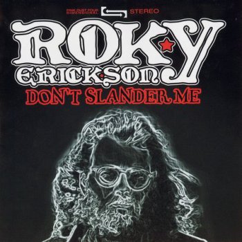 Roky Erickson - Don't Slander Me 1986