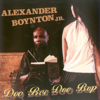 Alexander Boynton Jr. - Doo Bee Doo Bop