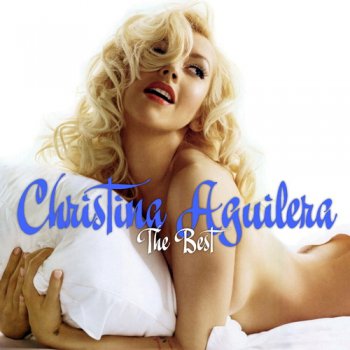 Christina Aguilera - The Best (2012)