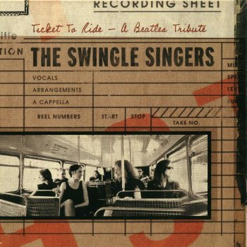 Swingle Singers - Ticket to Ride - A Beatles Tribute (2002)