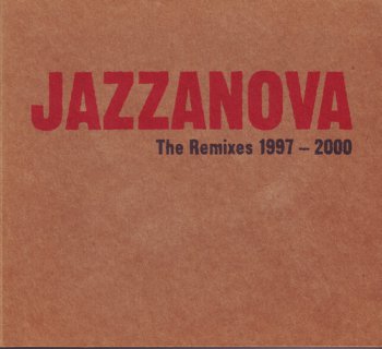 Jazzanova - The Remixes 1997-2000 (2000)