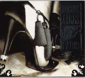 VA - Buenos Aires & Paris: The Electronic Tango Anthology (2007) 2CD