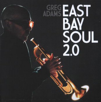Greg Adams - Greg Adams-East Bay Soul 2.0 (2012)