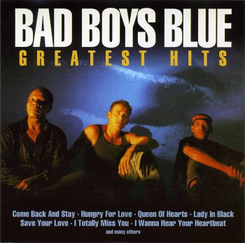 Bad Boys Blue - Greatest Hits [2CD] (2005)