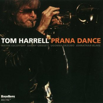Tom Harrell - Prana Dance (2009)