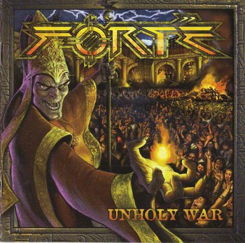 Forte - Unholy War (2012)