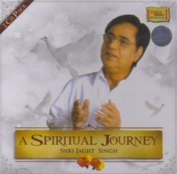 Jagjit Singh - A Spiritual Journey (2011)