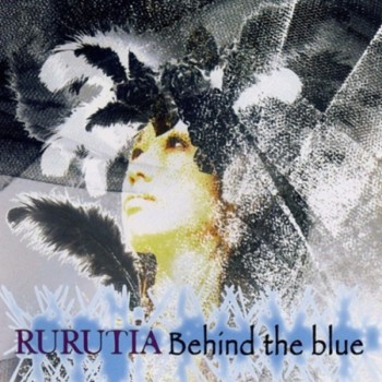 Rurutia - Behind the blue (2010)