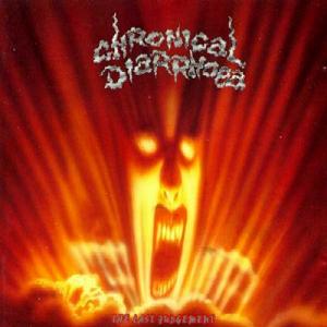 Chronical Diarrhoea - The Last Judgement (1991) [Compilation]