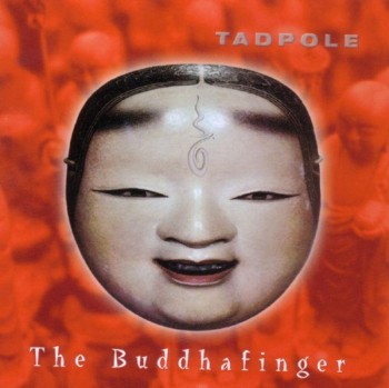 Tadpole - The Buddahfinger (2000)
