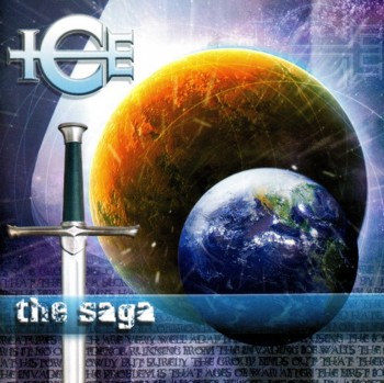 ICE - The Saga (2005)