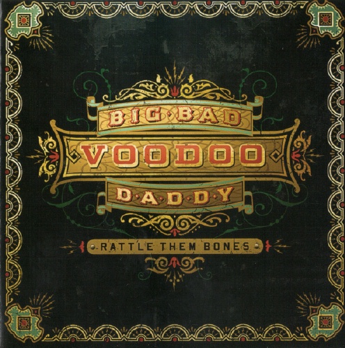 Big Bad Voodoo Daddy - Rattle Them Bones (2012)