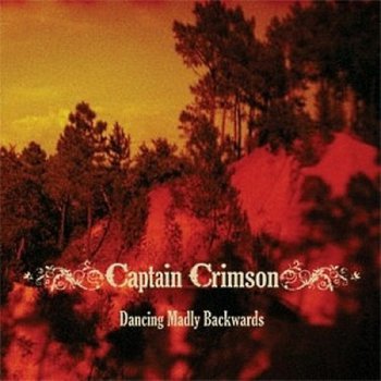 Captain Crimson - Dancing Madly Backwards (2012)