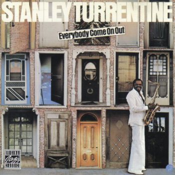 Stanley Turrentine - Everybody Come on Out (1996)