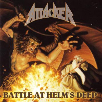 Attacker - Battle at Helm's Deep (1985, Re-released 1999)
