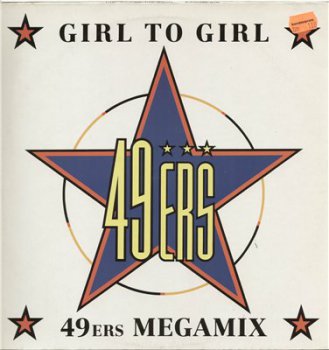49ers - Girl To Girl. 49ers Megamix (Maxi Single, BCM 12445)