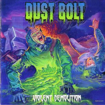 Dust Bolt - Violent Demolition (2012)