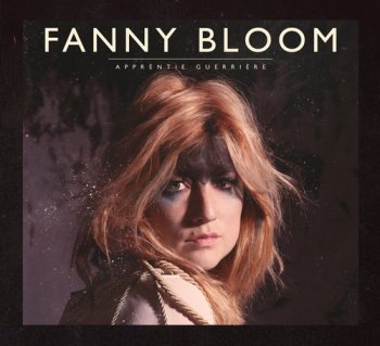 Fanny Bloom - Apprentie Guerriere (2012)