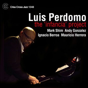 Luis Perdomo - The 'Infancia' Project (2012)