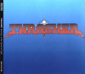 Thrasher - Burning At The Speed Of Light (1985) 