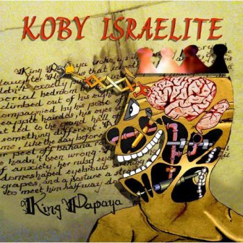 Koby Israelite - King Papaya (2009)