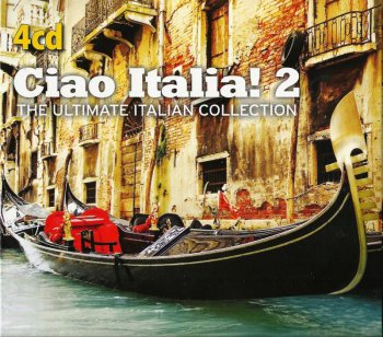 VA - Ciao Italia 2: The Ultimate Italian Collection (2012)