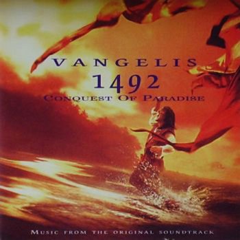 Vangelis - 1492 Conquest Of Paradise (1992)