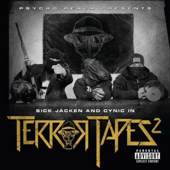 Sick Jacken And Cynic-Terror Tapes 2 2012