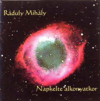 Raduly Mihaly - Napkelte Alkonyatkor (Sunrise Sunset) 1973