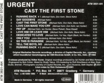Urgent - Cast The First Stone (1984) [Reissue 2001]