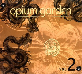VA - Opium Garden Miami Beach Vol.2 (2006) 2CD