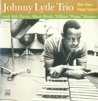 Johnny Lytle - Blue Vibes & Happy Ground - 1960 & 1961 (2012)