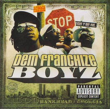 Dem Franchize Boyz-Dem Franchize Boyz 2004 