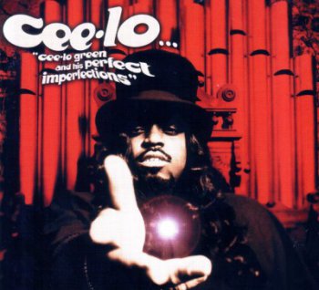 Cee-Lo-Green And His Perfect Imperfections 2002
