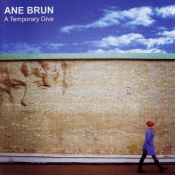 Ane Brun - A Temporary Dive (2004)