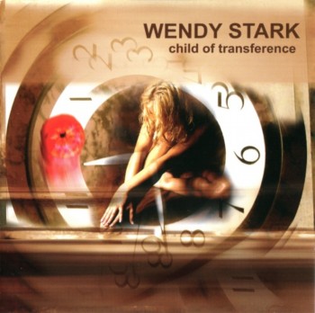 Wendy Stark - Child of Transference (1999)