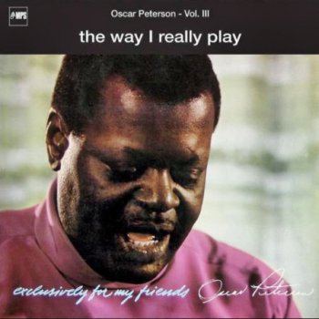 The Oscar Peterson Trio-The Way I Really Play (1968) magnito-rip FLAC 24/96+ WAV16/44