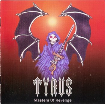 Tyrus - Masters Of Revenge 1986 (Iron Glory Rec. 2001)