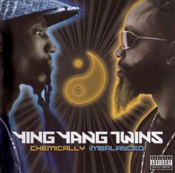 Ying Yang Twins-Chemically Imbalanced 2006