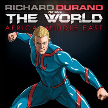 Richard Durand Vs. The World