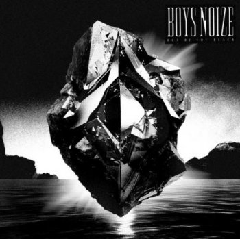Boys Noize - Out of the Black - 2012