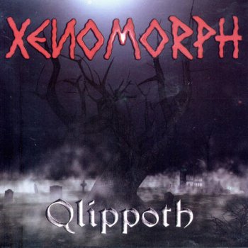 Xenomorph - Qlippoth (2003)