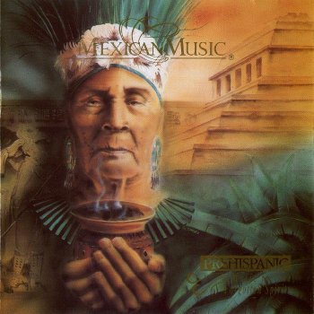 Jorge Reyes - Mexican Music: Prehispanic Music for the Forgotten Spirits (1994)
