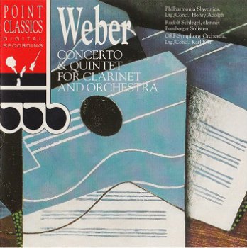 C.M. von Weber - Concerto and Quintet for Clarnet - Symphony No1