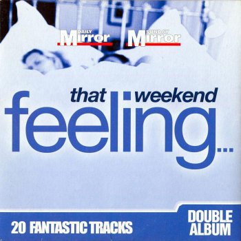 VA - That Weekend Feeling... 20 Fantastic Tracks [2CD] (2005)