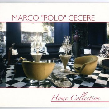 Marco 'Polo' Cecere - Home Collection (2006)